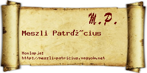 Meszli Patrícius névjegykártya